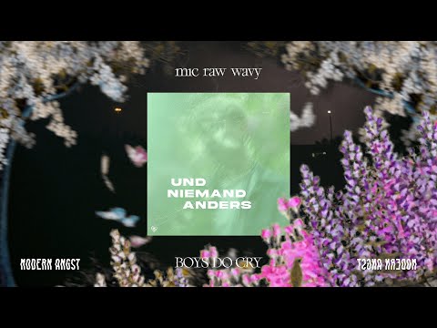 mic raw wavy - und niemand anders (Official Visualizer)