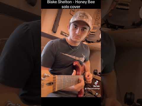 Honey Bee - Blake Shelton