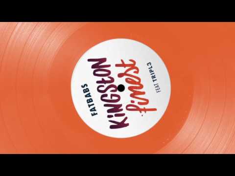 Fatbabs - Kingston Finest (feat. Tripl3)