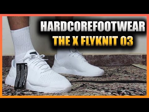 HARDCOREFOOTWEAR - THE X FLYKNIT 03 - Unboxing, On feet e Review