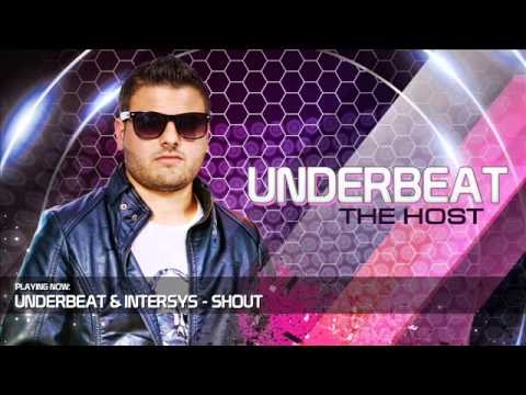 Underbeat & Intersys - Shout