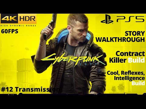 Cyberpunk 2077 (PS5) - #12 Transmission - Never Fade Away WALKTHROUGH No Commentary