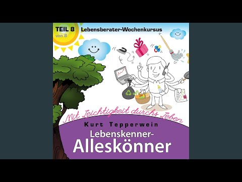 Lebenskenner - Selbstständigkeit, richtige Praxisführung und -gestaltung J