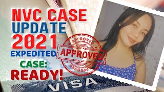 NVC Timeline 2021-2022: Case Approved with Resubmission! Approved EXPEDITE: CASE READY!