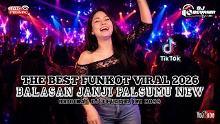 Download lagu The Best Funkot 2026 🔥 Dj Balasan Janji Palsumu New🙌💃🏻🍻 mp3