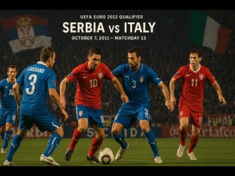 Serbia vs Italy | Full Match | 1st Half | UEFA Euro 2012 Qualifier | Matchday 13 | October 7, 2011