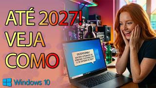 🚨 Microsoft Estendeu! Como Ativar o Suporte Extra do Windows 10 Até 20