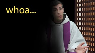 What I Learned Hearing Confessions