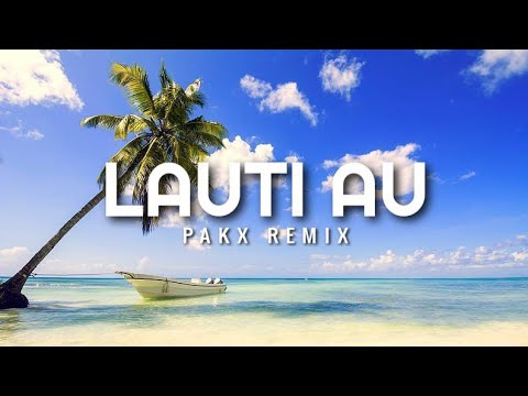 VT1S Ft. Lepani - Lauti Au (Pakx Remix)