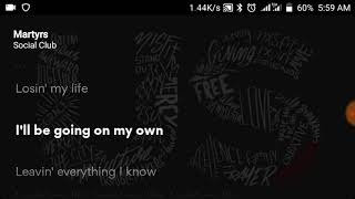 Social Club - Martyrs Lyric Video