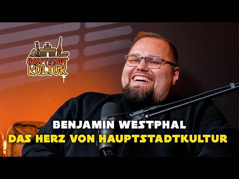 He takes care of everything! Benjamin Westphal in the Hauptstadtkultur Podcast #39