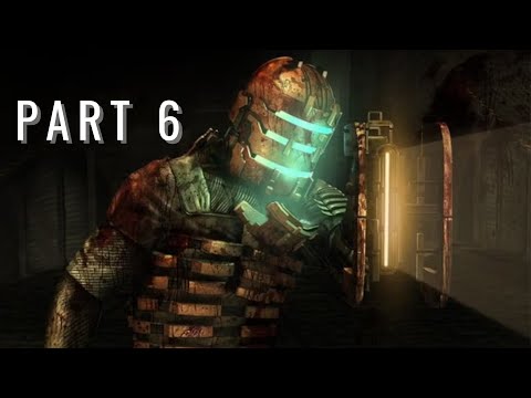 DEAD SPACE REMAKE PS5 Walkthrough Gameplay Part 6