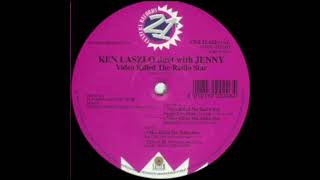 Ken Laszlo duet with Jenny -video killed the radio Star (New Edit &quot;12 Vynil 45 RPM&#39;&quot;)