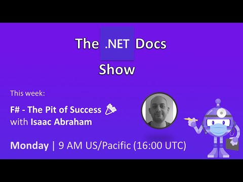 The .NET Docs Show - F# - The Pit of Success 🎉