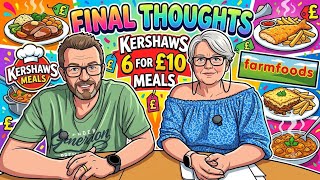 Final thoughts on Kershaw’s 6 for £10 meals: Budget bargain or miss?