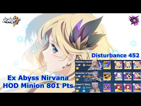 HI3 SEA - [Nirvana Exalted Abyss] HOD Minion (D452) 801 Pts - PE(S0), HoS(S0), SnS + Dudu*3