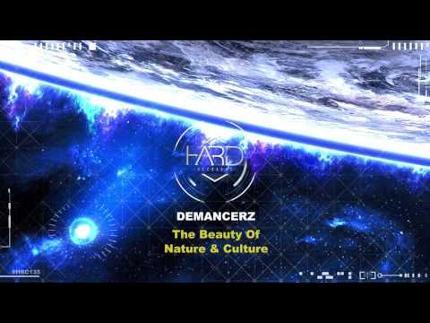 Demancerz - The Beauty Of Nature & Culture (Free Release) [#HRC135]