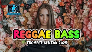 Download lagu 🌴REGGAE BASS 🔥 MOTHERS SONG TROMPET SENTAK 🤣 NEW REMIX 2025 mp3