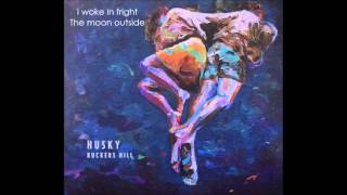 Husky - I&#39;m Not Coming Back Lyrics