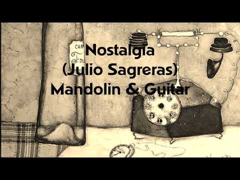 Nostalgia(Julio Sagreras)-Mandolin & Guitar
