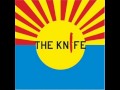 The Knife - Zapata