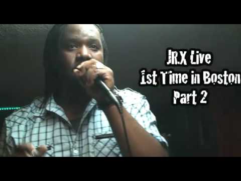Jr. X Performing Live in Boston Part 2 of 2