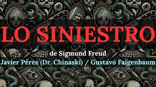 Lo Siniestro, de Sigmund Freud.