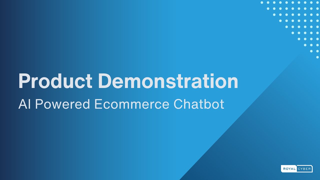 Customer Interactions: AI-Powered E-Commerce Chatbot