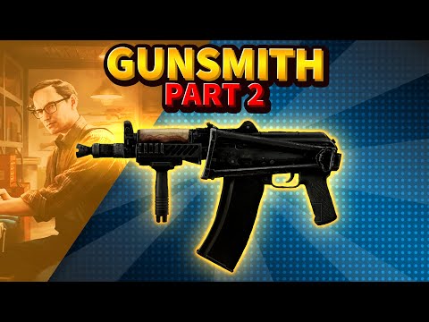 Gunsmith Part 2 - AKS-74U Mechanic Task Guide | Escape from Tarkov 12.12