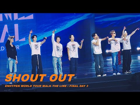ENHYPEN - SHOUT OUT | WALK THE LINE : FINAL Day 3 #251026