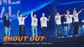 Download lagu ENHYPEN - SHOUT OUT | WALK THE LINE : FINAL Day 3 #251026 mp3