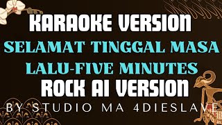 Download lagu SELAMAT TINGGAL MASA LALU - FIVE MINUTES | KARAOKE ROCK AI VERSION ‼️by studio ma 4dieslave mp3 Download lagu SELAMAT TINGGAL MASA LALU - FIVE MINUTES | KARAOKE ROCK AI VERSION ‼️by studio ma 4dieslave mp3