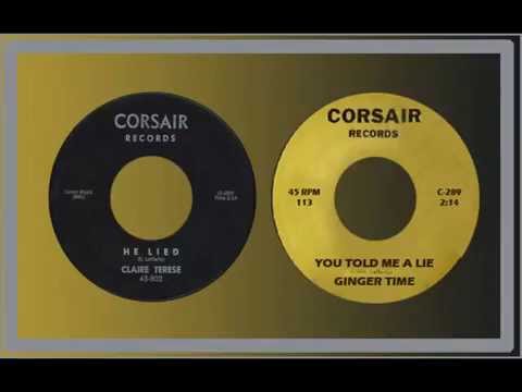 CLAIRE TERESE / GINGER TIME - "He Lied" or "You Told Me a Lie" (1960)