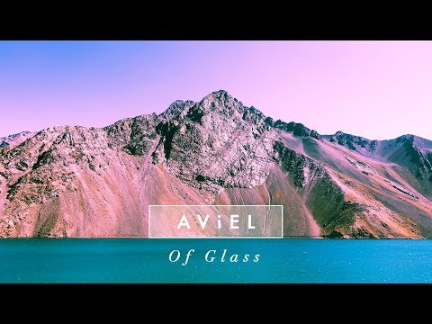 Aviel - Of Glass