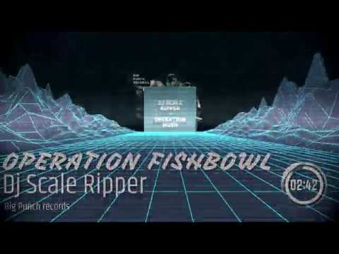[Dark TECHNO] Dj Scale Ripper - Operation fishbowl