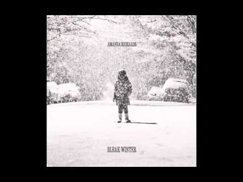 Amanda Richards - Bleak Winter - Full Length Album