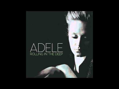 阿黛爾 - 滾動在深 (Adele - Rolling In The Deep)