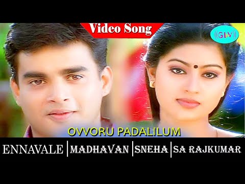Ennavalle movie songs | Ovvoru Padalilum Video Song | R. Madhavan | Sneha