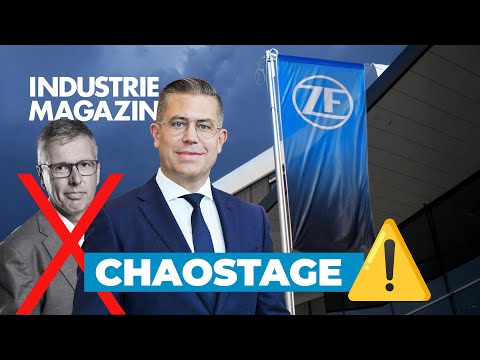 Chaostage bei ZF Friedrichshafen: Der Autozulieferer am Abgrund – und jetzt? | INDUSTRIEMAGAZIN