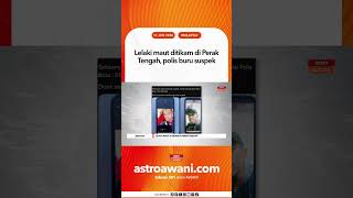 Download lagu Lelaki maut ditikam di Perak Tengah, polis buru suspek mp3
