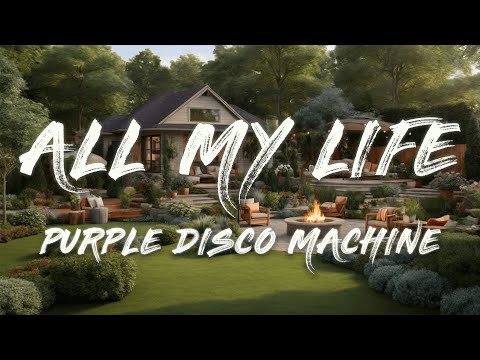 Purple Disco Machine, The Magician - All My Life (Lyrics)