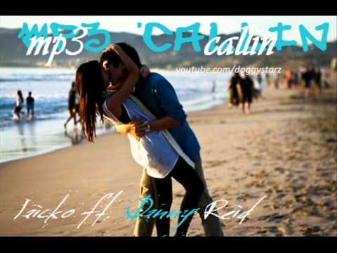 Callin - Jaicko ft  Danny Reid