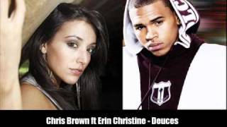 Chris Brown ft Erin Christine - Deuces (2010 Remix)