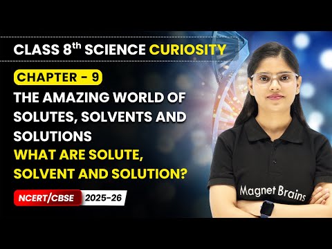 Class 8 Science Curiosity Book – Full Book Overview NCERT CBSE 2025 26 New Syllabus Explained