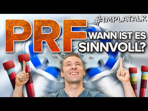 PRF / Eigenbluttherapie - Wo macht es Sinn? Welche Vorteile? Implantate / Weisheitszähne / WSR uvm.