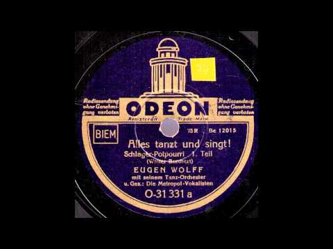 Alles tanzt und singt! / Eugen Wolff & Tanz-Orchester, Gesang: Die Metropol-Vokalisten