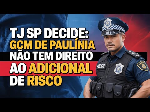 GCM DE PAULÍNIA PERDE O ADICIONAL DE RISCO