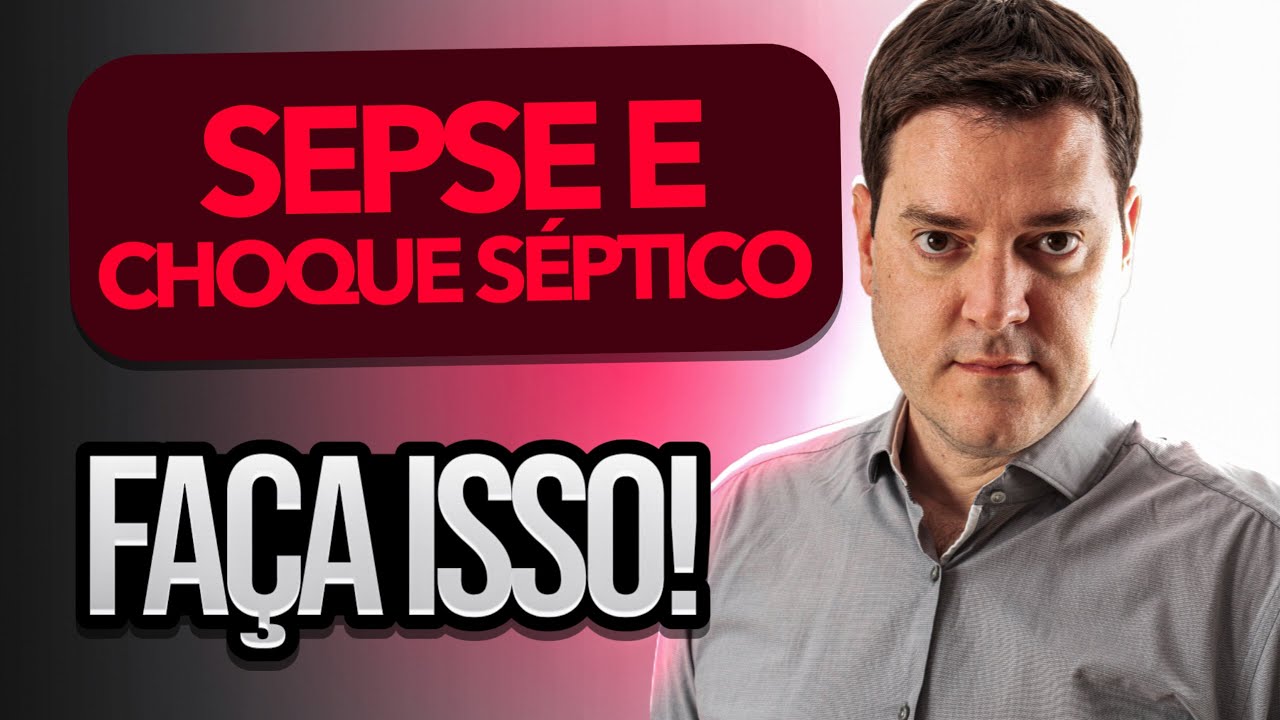 3 Condutas Que Não Podem Faltar Em Casos de Sepse