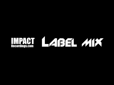 IMPACT RECORDS LABEL MIX | HARD TRANCE | Full DJ Mix | #hardtranceforever