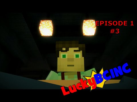 LuckyBCINC - Minecraft Story Mode Episode 1 #3